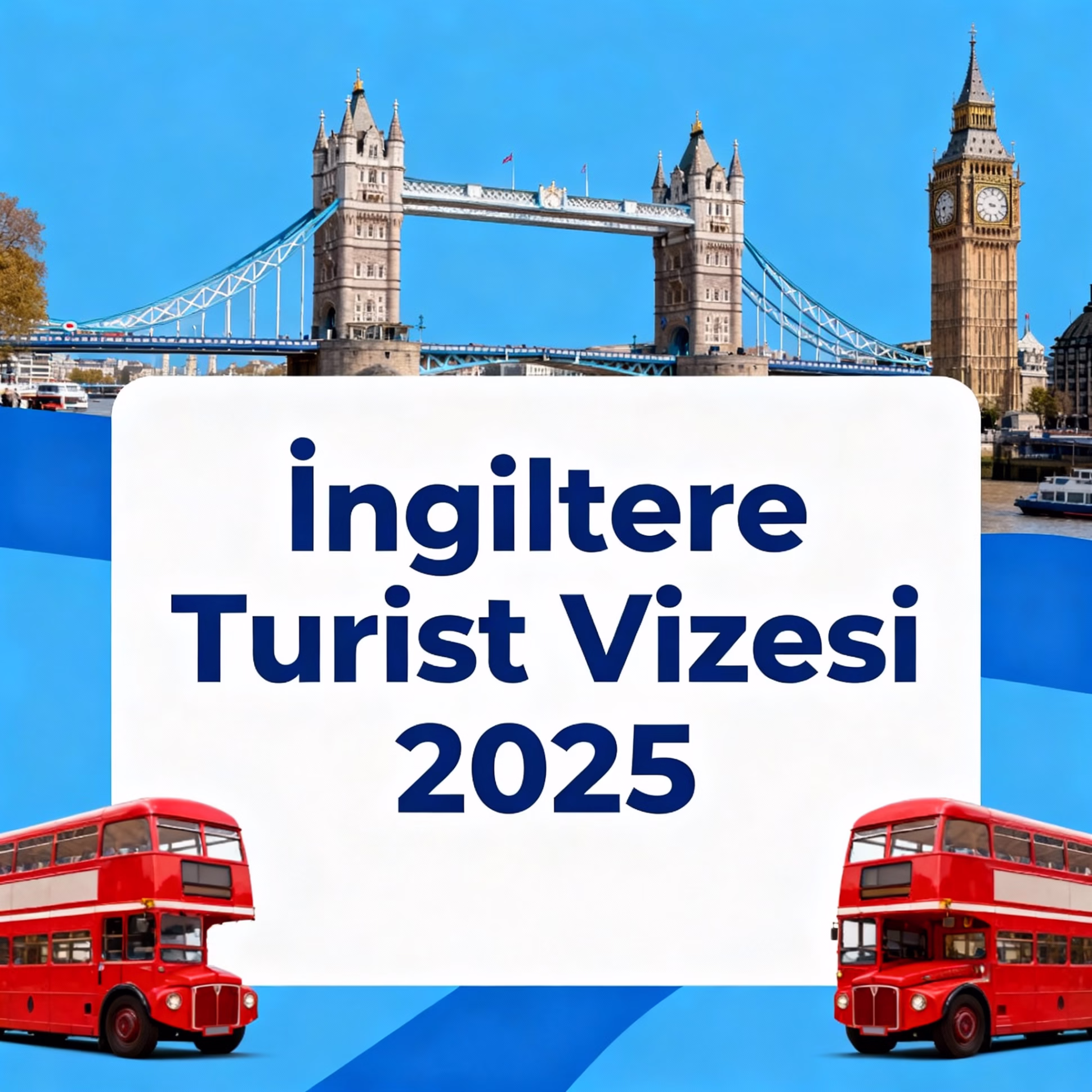 İngiltere Turist Vizesi 2025